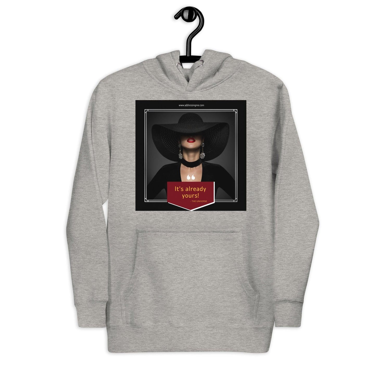 It's Already Yours Hoodie - AdDRESSingMe