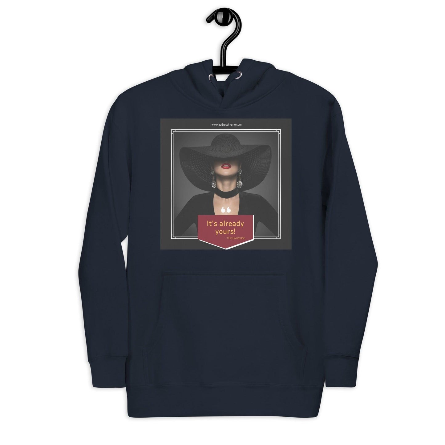 It's Already Yours Hoodie - AdDRESSingMe