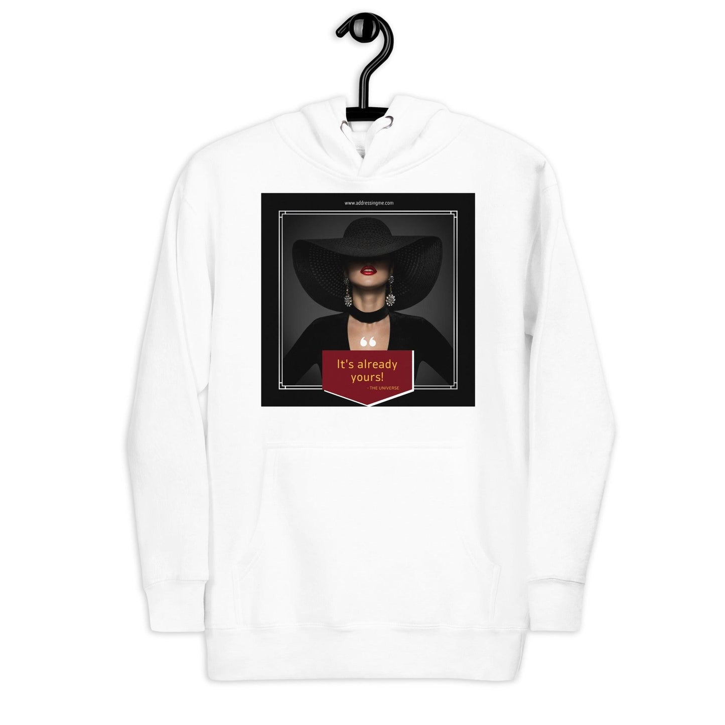 It's Already Yours Hoodie - AdDRESSingMe